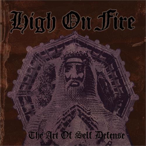 High On Fire The Art Of Self Defense (2LP)